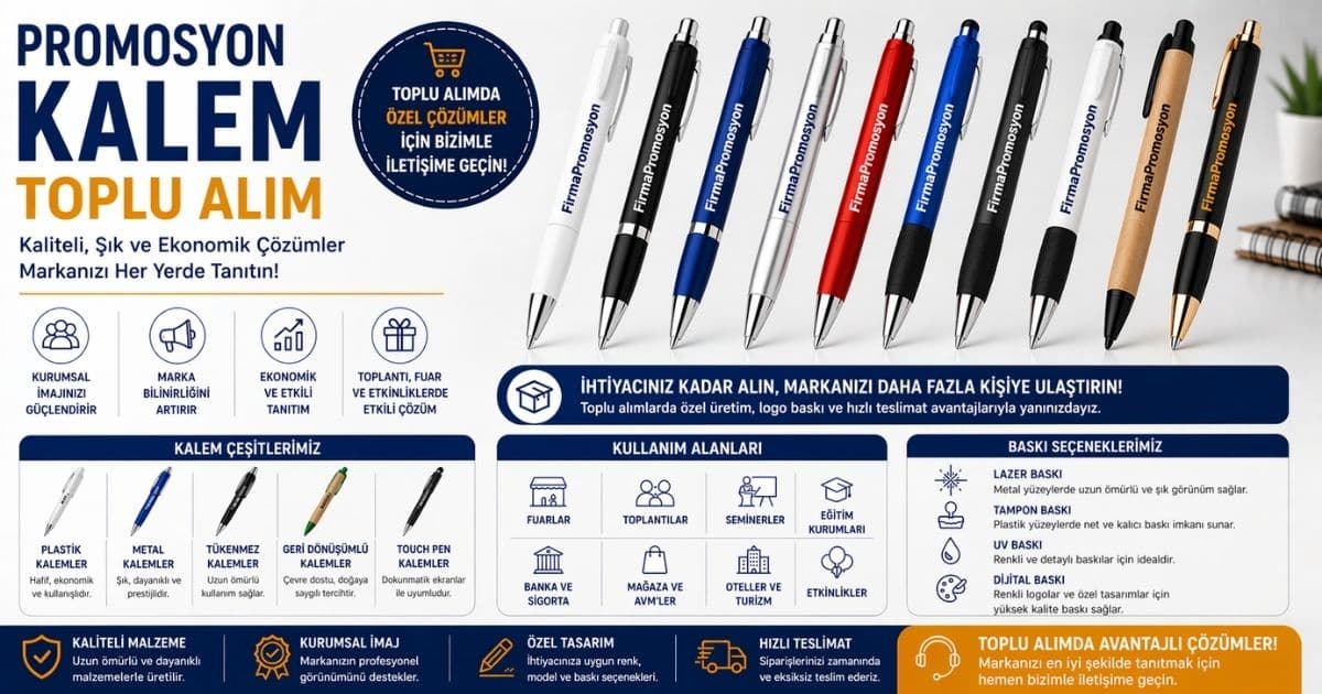 Promosyon Kalem Toplu Alım Rehberi 2026